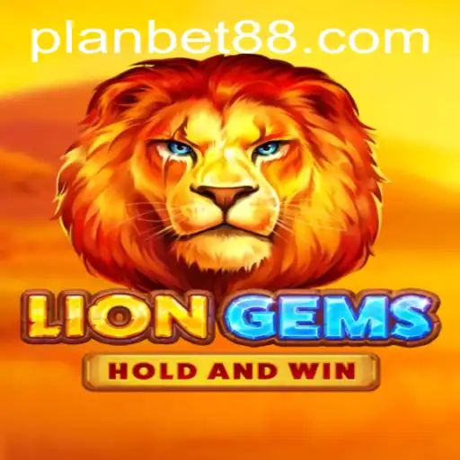 LionGems and the Strategy of Plan Bet: A Comprehensive Guide