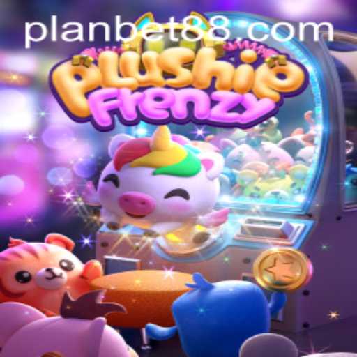 Exploring the World of PlushieFrenzy: Plan Bet and Game Dynamics